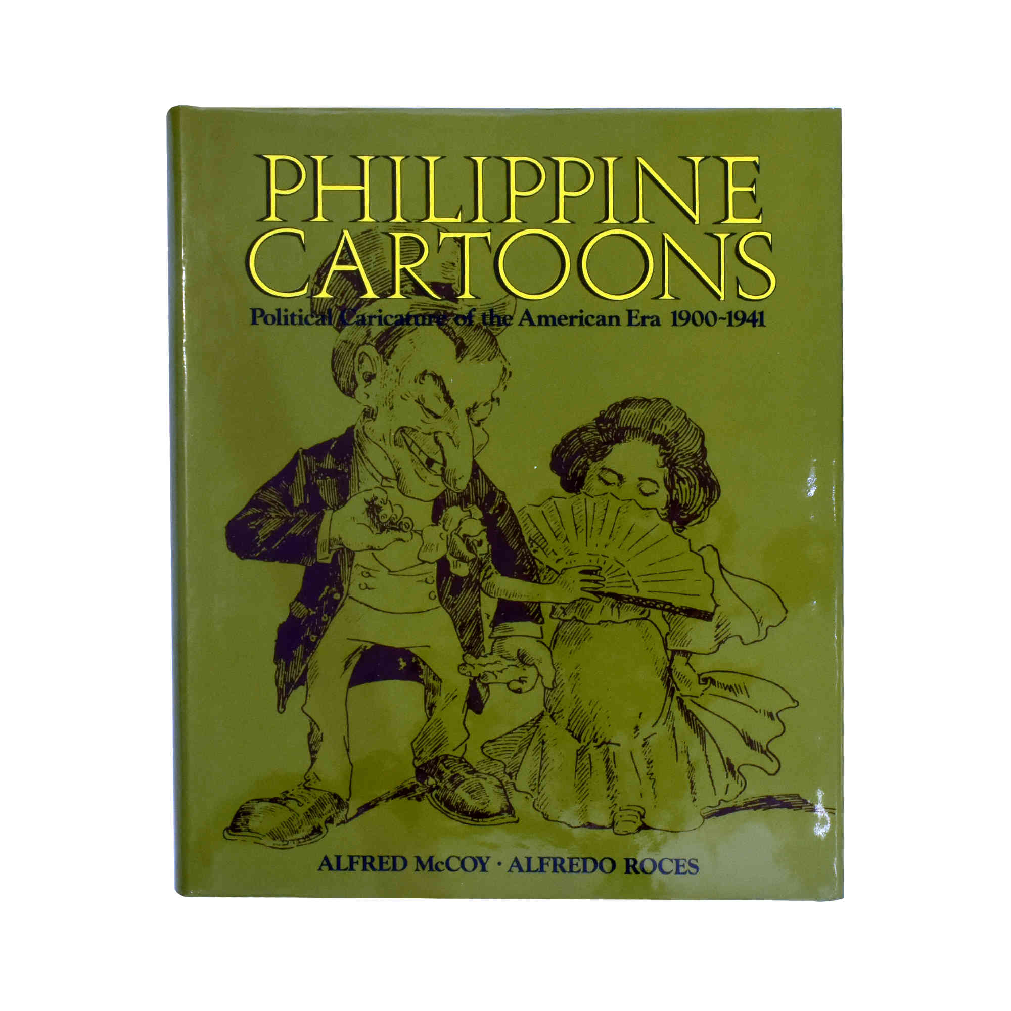 Alfred McCoy and Alfredo Roces - Philippine Cartoons