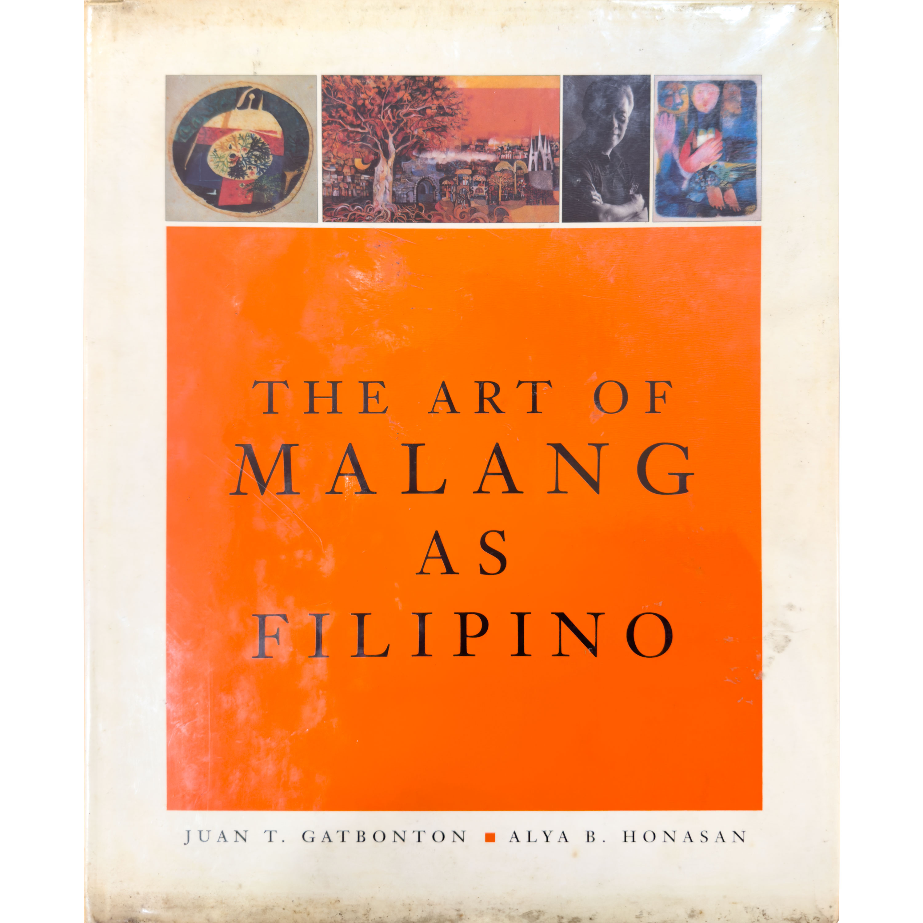 Juan T. Gatbonton and Ayla B. Honasan The Art of Malang as Filipino